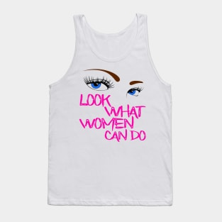 Look what women can do Tank Top